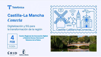 Castilla-La Mancha Conecta. Digitalización y 5G para la transformación de la región